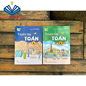 Sách - Luyện tập Toán lớp 4 ( tập 1 + tập 2)
