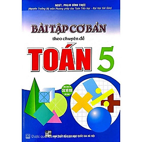 Bài Tập Cơ Bản Theo Chuyên Đề Toán Lớp 5 (HA-MK)