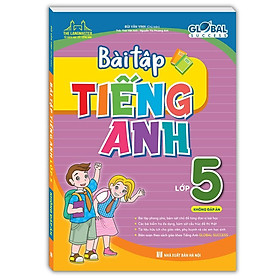 Sách - Global Success - Bài Tập Tiếng Anh Lớp 5 - Không Đáp Án - Minh Thắng