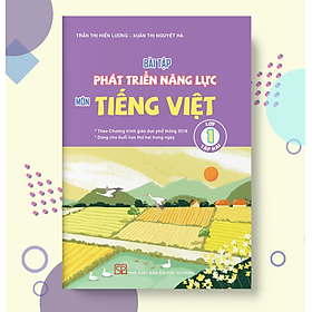 Bài tập phát triển năng lực môn tiếng việt lớp 1 tập 2 - PB1