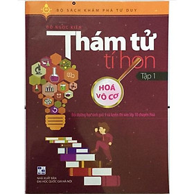 Sách - Thám Tử Tí Hon Tập 1 Hóa Vô Cơ: 