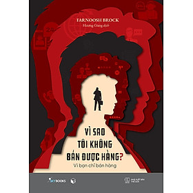 Vì Sao Tôi Không Bán Được Hàng?
