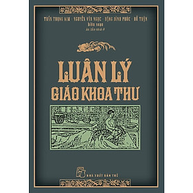 Luân Lý Giáo Khoa Thư (Tái Bản) (NXB Trẻ)