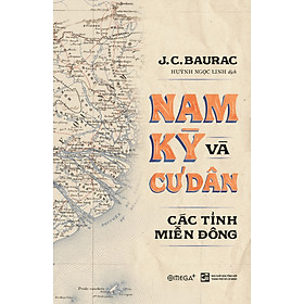 Nam Kỳ Và Cư Dân Các Tỉnh Miền Đông