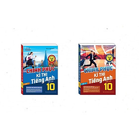 Sách - Chinh Phục Kì Thi Tiếng Anh Vào Lớp 10 - Combo 2 Tập - Chinh Phục Điểm 8+, 9+ - Minh Thắng