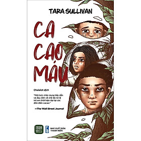 Sách - Cacao Máu - Tara Sullivan - 1980 Books
