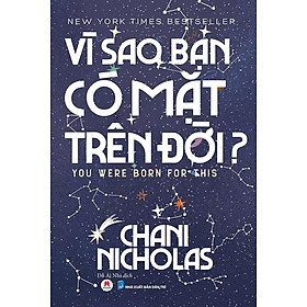 Sách Vì Sao Bạn Có Mặt Trên Đời?