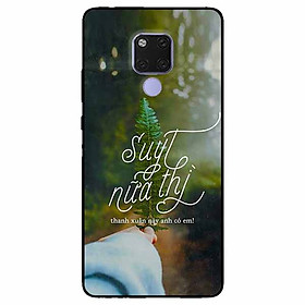 Ốp lưng in cho Huawei Mate 20  Mẫu Suýt Nữa Thì