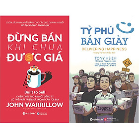 Combo Câu Chuyện Về Xây Dựng Và Sang Nhượng Doanh Nghiệp ( Đừng Bán Khi Chưa Được Giá + Tỷ Phú Bán Giày ) ( Quà Tặng: Cây Viết Kute