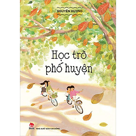 Kim Đồng - Học trò phố huyện