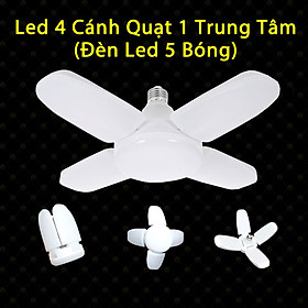 Bóng Đèn Led Hình 4- 5 Cánh Quạt LEDBULB , Đèn Led hình Cánh Hoa thêm 1 bóng trung tâm, Ánh Sáng Trắng Tiết Kiệm Điện siêu sáng, chuôi E27