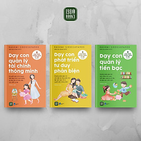 Sách - Combo 3 Cuốn: Dạy Con Quản Lý Tiền Bạc + Dạy Con Quản Lý Tài Chính Thông Minh + Dạy Con Phát Triển Tư Duy Phản Biện - Rashmi Sirdeshpande - 1980 Books