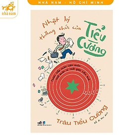 Sách - Nhật ký thăng chức của tiểu Cường - Nhã Nam