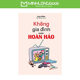 Sách: Không Gia Đình Nào Hoàn Hảo