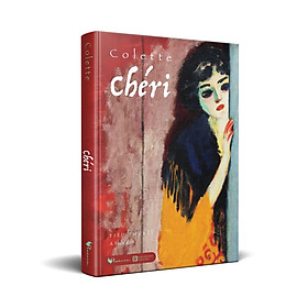 Chéri (Bản in giới hạn bìa cứng có áo khoác)