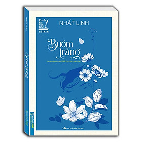 Sách - Bướm Trắng - In Theo Bản Của NXB Đời Nay 1941 - Minh Thắng