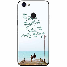 Ốp lưng in cho Oppo F5 Youth Mẫu Điều Tuyệt Vời