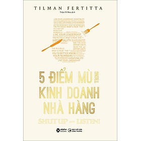 5 Điểm Mù Trong Kinh Doanh Nhà Hàng