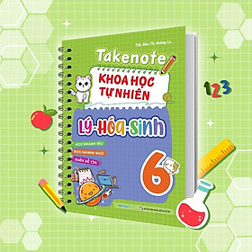 Sách - Takenote Khoa Học Tự Nhiên Lý - Hóa - Sinh Lớp 6 - Megabook