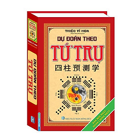 Sách - Dự Đoán Theo Tứ Trụ - Bìa Cứng - Minh Thắng