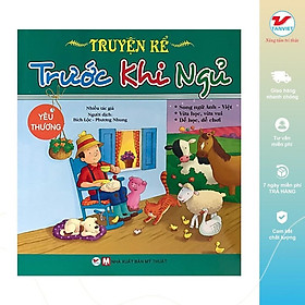 Sách - Truyện Kể Trước Khi Ngủ - Yêu Thương - Tân Việt Books