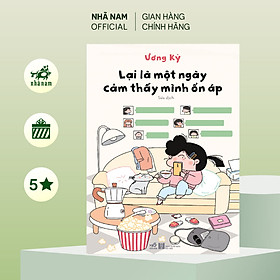 Sách - Lại là một ngày cảm thấy mình ổn áp (Ương Kỳ) (Nhã Nam Official)