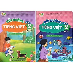 ￼Sách - (Combo 2 tập ) Bồi Dưỡng Tiếng Việt Lớp 2 - Dành cho học sinh khá , giỏi ( Kết Nối Tri Thức Với Cuộc Sống )