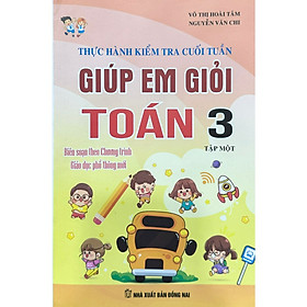 Sách - Combo 2 Tập Thực hành kiểm tra cuối tuần Giúp Em Giỏi Toán 3 - SM