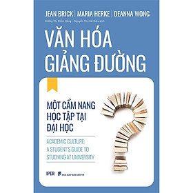Sách - Văn Hóa Giảng Đường - Một Cẩm Nang Học Tập Tại Đại Học - Quảng Văn