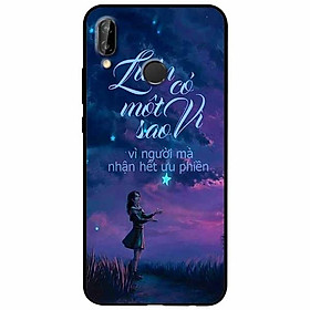 Ốp lưng in cho Huawei Nova 3i Mẫu Luôn Có Một Vì Sao