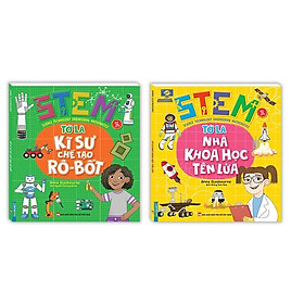 Sách - Stem - Tớ Là Kỹ Sư Chế Tạo Rô-bốt + Stem - Tớ Là Nhà Khoa Học Tên Lửa - Combo 2 Cuốn - Minh Thắng