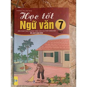 Học Tốt Ngữ Văn Lớp 7 Tập 2 - Cánh Diều