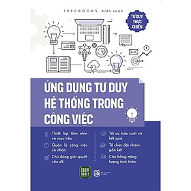 Sách - Ứng Dụng Tư Duy Hệ Thống Trong Công Việc - 1980 Books