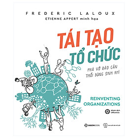 Tái Tạo Tổ Chức: Phá Vỡ Rào Cản, Thổi Bùng Sinh Khí