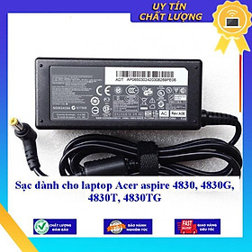 Sạc dùng cho laptop Acer aspire 4830 4830G 4830T 4830TG - Hàng Nhập Khẩu New Seal