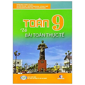 Toán Lớp 9 Với Các Bài Toán Thực Tế