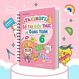 Sách - Takenote Sổ Tay Kiến Thức Và Dạng Toán 6 - Megabook