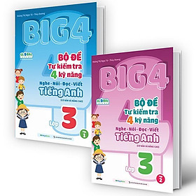 Sách - Big 4 Bộ Đề Tự Kiểm Tra 4 Kỹ Năng Nghe - Nói - Đọc - Viết Tiếng Anh Lớp 3 - Chọn Lẻ 2 Tập - Megabook