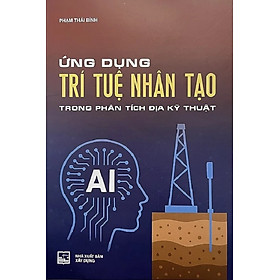 Ứng Dụng Trí Tuệ Nhân Tạo Trong Phân Tích Địa Kỹ Thuật