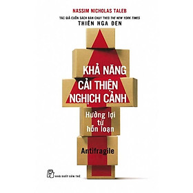 Sách - Khả Năng Cải Thiện Nghịch Cảnh - Nassim Nicholas Taleb - NXB Trẻ