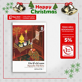 Trạm Đọc | Gia Lễ Chỉ Nam