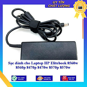 Sạc dùng cho Laptop HP Elitebook 8560w 8560p 8470p 8470w 8570p 8570w - Hàng Nhập Khẩu New Seal