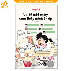 Sách - Lại Là Một Ngày Thấy Mình Ổn Áp - Nhã Nam