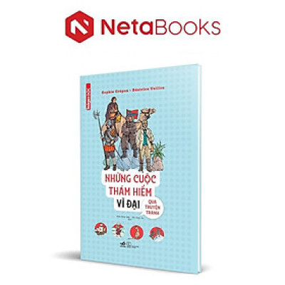 Những Cuộc Thám Hiểm Vĩ Đại Qua Truyện Tranh (Bìa Cứng)