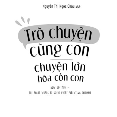 Trò Chuyện Cùng Con - Chuyện Lớn Hóa Chuyện Cỏn Con