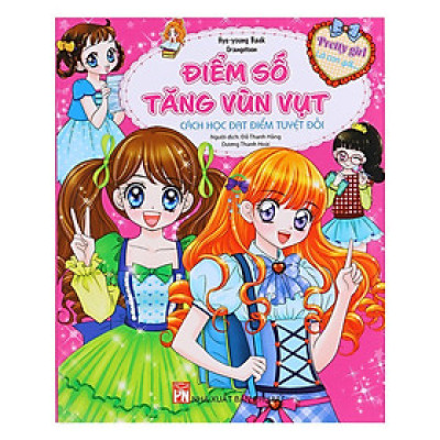 Sách - Pretty Girl - Điểm Số Tăng Vùn Vụt: Cách Học Đạt Điểm Tuyệt Đối - NXB Phụ Nữ