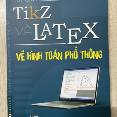 TikZ và LATEX - Vẽ hình Toán phổ thông