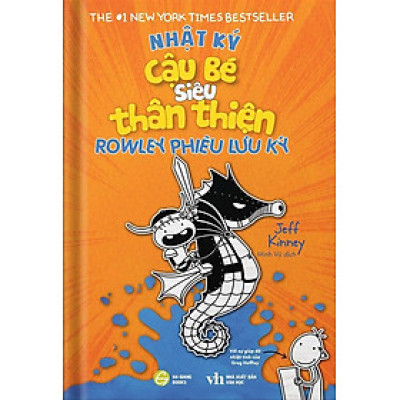 Sách Nhật Ký Cậu Bé Siêu Thân Thiện - Tập 2: Rowley Phiêu Lưu Ký