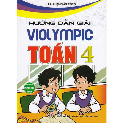 Combo Hướng dẫn giải violympic toán lớp 1,2,3,4 (dùng chung cho các bộ sgk hiện hành) (HA-MK)