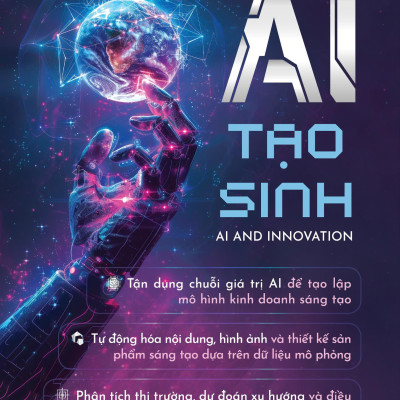 Sách - AI Tạo Sinh - AI And Innovation